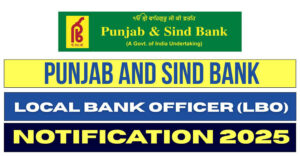 Punjab and Sind Bank Recruitment 2025 – 750 Officer Posts Notification