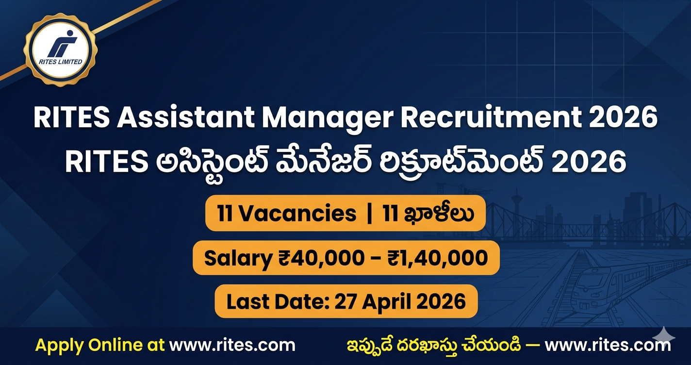 RITES Assistant Manager Recruitment 2026 - 11 Vacancies Notification for Finance and Legal Posts - Teluguways.com